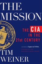 Tim Weiner - The Mission