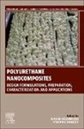Kalim Deshmukh, Mayank Pandey - Polyurethane Nanocomposites
