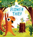 Alice Hemming, Nicola Slater, Slater Nicola - The Flower Thief