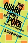 N. David Mermin, Mermin N. David - Why Quark Rhymes with Pork