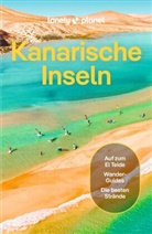 Ross Clarke, Sarah Gilbert, Isabella Noble - LONELY PLANET Reiseführer Kanarische Inseln