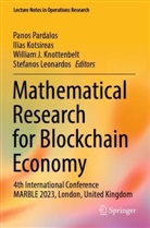 William J Knottenbelt et al, William J. Knottenbelt, Ilias Kotsireas, Stefanos Leonardos, Panos Pardalos - Mathematical Research for Blockchain Economy