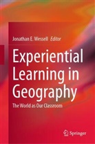 Jonathan E Wessell, Jonathan E. Wessell - Experiential Learning in Geography
