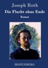 Joseph Roth, Joseph Roth - Die Flucht ohne Ende