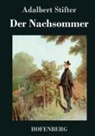 Adalbert Stifter, Adalbert Stifter - Der Nachsommer