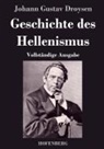 Johann Gustav Droysen, Johann Gustav Droysen - Geschichte des Hellenismus