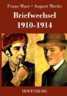 August Macke, Franz Marc - Briefwechsel 1910-1914