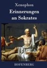 Xenophon - Erinnerungen an Sokrates