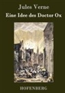 Jules Verne - Eine Idee des Doctor Ox