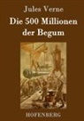 Jules Verne - Die 500 Millionen der Begum