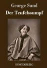 George Sand - Der Teufelssumpf