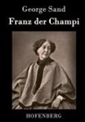 George Sand, George Sand - Franz der Champi