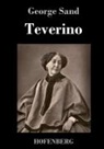 George Sand - Teverino