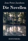 Jens Peter Jacobsen - Die Novellen