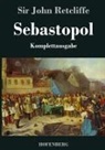 (Herrmann Goedsche), (Herrmann Goedsche), John Retcliffe, Sir John Retcliffe, Sir John Retcliffe - Sebastopol