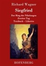 Richard Wagner, Richard Wagner - Siegfried