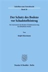 Ralph Heiermann - Der Schutz des Bodens vor Schadstoffeintrag.
