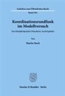 Martin Stock - Koordinationsrundfunk im Modellversuch.