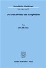 Dirk Ellersiek - Die Beschwerde im Strafprozeß.