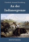 Friedrich Armand Strubberg, Friedrich Armand Strubberg - An der Indianergrenze