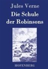 Jules Verne - Die Schule der Robinsons