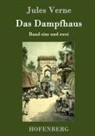Jules Verne - Das Dampfhaus