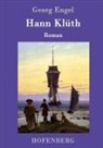 Georg Engel, Georg Engel - Hann Klüth