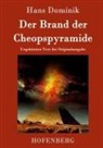 Hans Dominik, Hans Dominik - Der Brand der Cheopspyramide