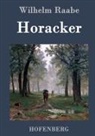 Wilhelm Raabe, Wilhelm Raabe - Horacker