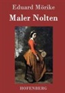 Eduard Mörike, Eduard Mörike - Maler Nolten