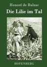 Honoré de Balzac, Honoré de Balzac - Die Lilie im Tal