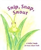 Arthur M. Pittis, Pittis Arthur M., Ausa M. Peacock, Peacock Ausa M. - Snip Snap Snout!