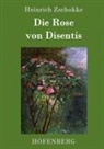 Heinrich Zschokke, Heinrich Zschokke - Die Rose von Disentis