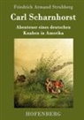 Friedrich Armand Strubberg, Friedrich Armand Strubberg - Carl Scharnhorst