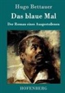 Hugo Bettauer, Hugo Bettauer - Das blaue Mal