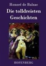 Honoré de Balzac, Honoré de Balzac - Die tolldreisten Geschichten