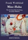 Frank Wedekind - Mine-Haha