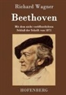 Richard Wagner, Richard Wagner - Beethoven