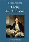 Georg Forster, Georg Forster - Cook, der Entdecker