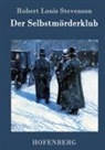 Robert Louis Stevenson, Robert Louis Stevenson - Der Selbstmörderklub
