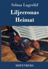 Selma Lagerlöf - Liljecronas Heimat