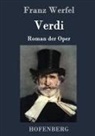 Franz Werfel, Franz Werfel - Verdi