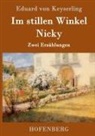 Eduard von Keyserling - Im stillen Winkel / Nicky