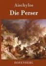 Aischylos - Die Perser