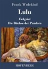 Frank Wedekind - Lulu