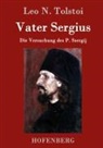 Leo N Tolstoi, Leo N. Tolstoi - Vater Sergius
