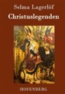 Selma Lagerlöf - Christuslegenden
