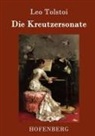 Leo Tolstoi, Leo Tolstoi - Die Kreutzersonate