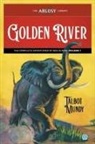 Talbot Mundy - Golden River