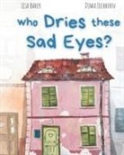 Lisa Baker - Who Dries These Sad Eyes?